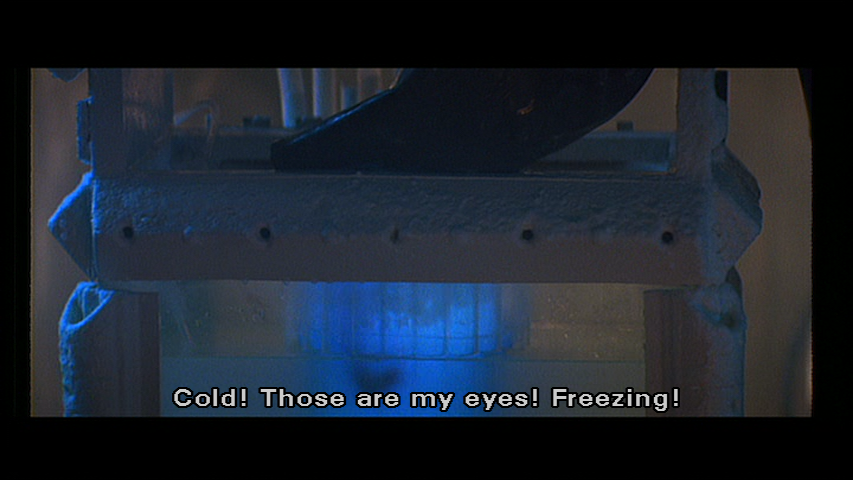 Chew: Cold! Those are my eyes! Freezing!